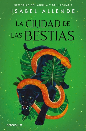 [9788497935692] La ciudad de las Bestias (Memorias del Águila y del Jaguar 1)