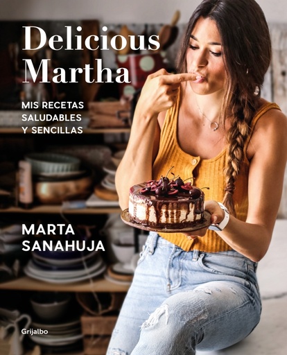 [9788417752873] Delicious Martha. Mis recetas saludables y sencillas