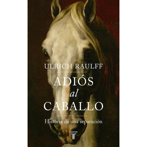 [9788430619450] Adiós al caballo