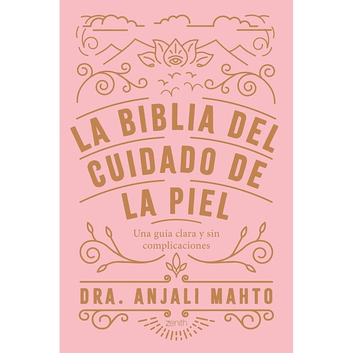 La biblia del cuidado de la piel