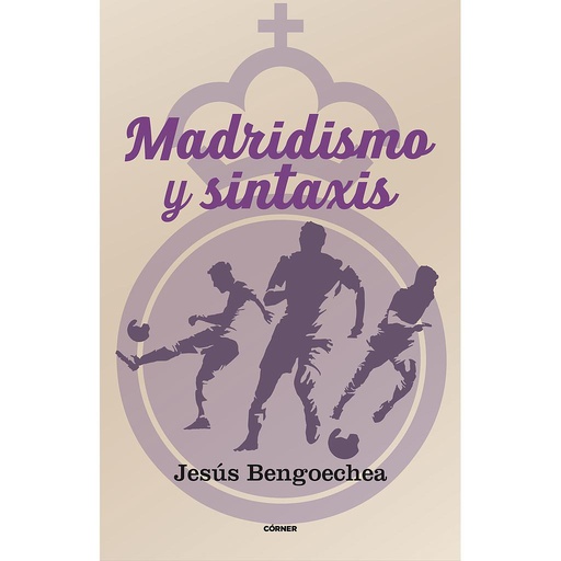 Madridismo y sintáxis