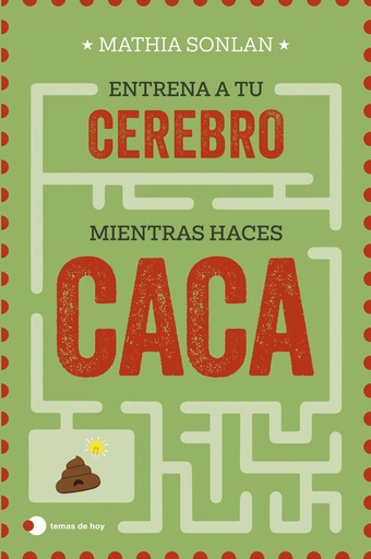 Entrena a tu cerebro mientras haces caca