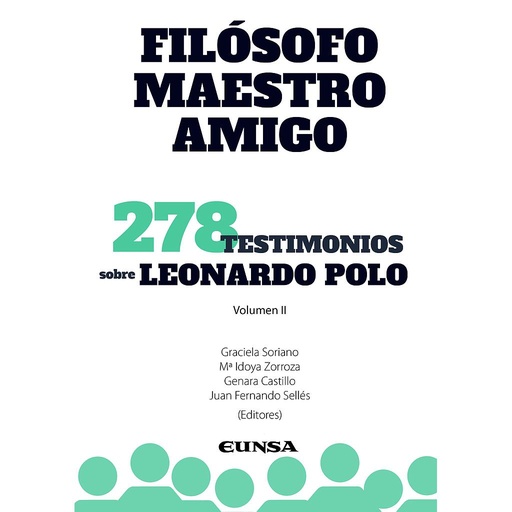 Filósofo, maestro y amigo (vol. II)