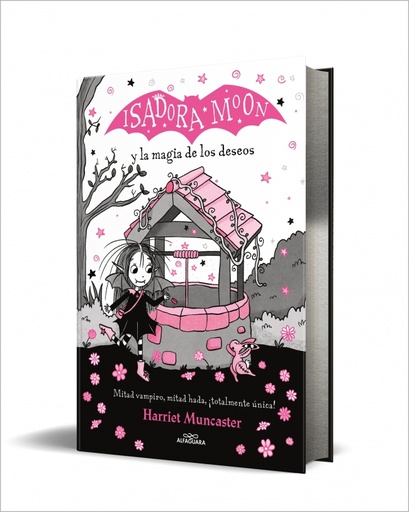 Grandes historias de Isadora Moon 7 - Isadora Moon y la magia de los deseos