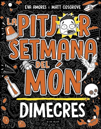 La pitjor setmana del món 3 - Dimecres