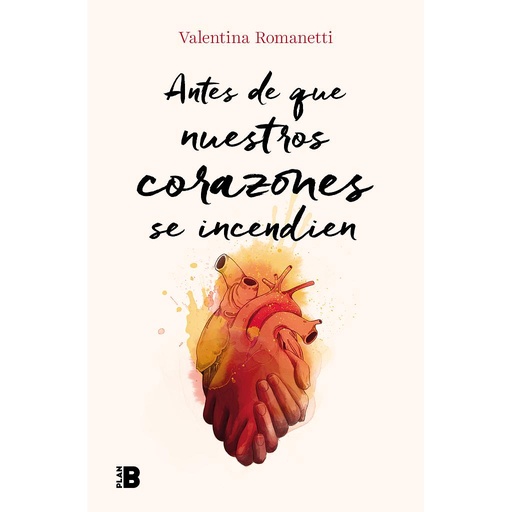 [9788417809270] Antes de que nuestros corazones se incendien