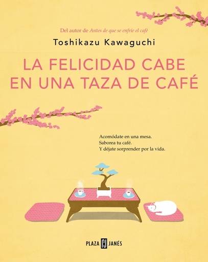 [9788401030178] La felicidad cabe en una taza de café (Antes de que se enfríe el café 2)