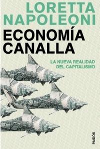 [9788449321252] Economía canalla