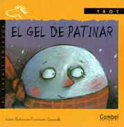 [9788478645497] El gel de patinar