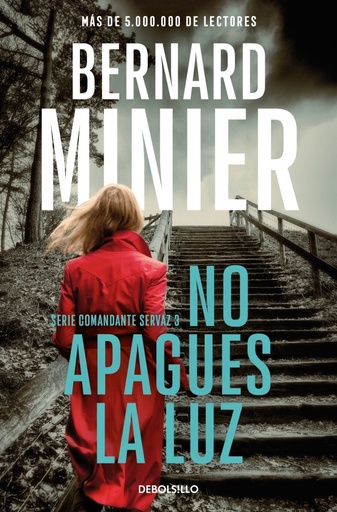 No apagues la luz (Comandante Servaz 3)