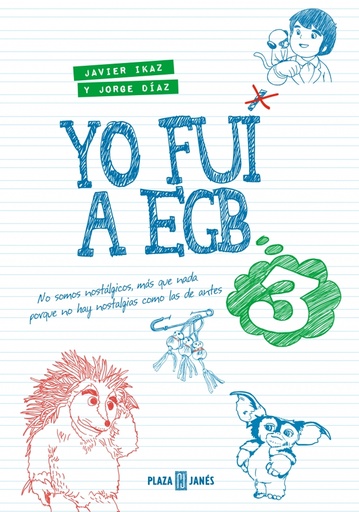 Yo fui a EGB 3 (edición 10º aniversario)