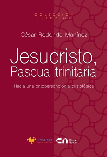 	Jesucristo, Pascua trinitaria