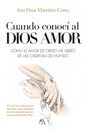 CUANDO CONOCÍ AL DIOS AMOR