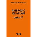 Ambrosio de Milán Cartas/ 1 