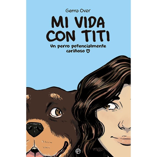 Mi vida con Titi