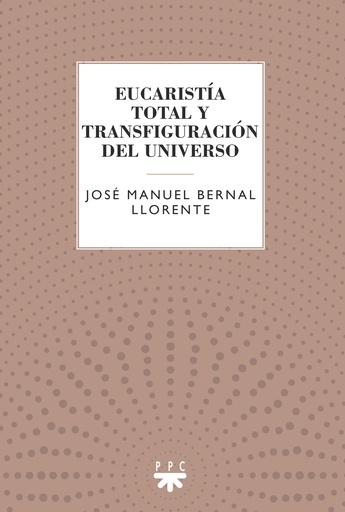 Eucaristía total y transfiguración