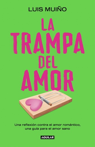 La trampa del amor