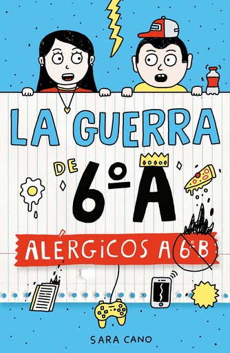 La guerra de 6ºA 1 - Alérgicos a 6º B