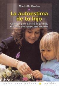 [9788449310225] La autoestima de tu hijo