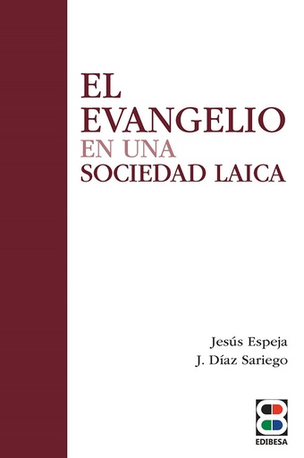 El  Evangelio en una sociedad Laica