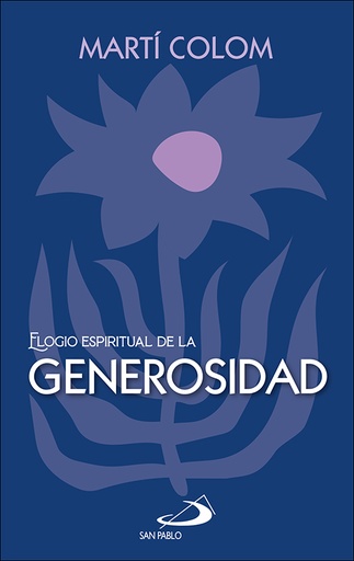 Elogio espiritual de la generosidad