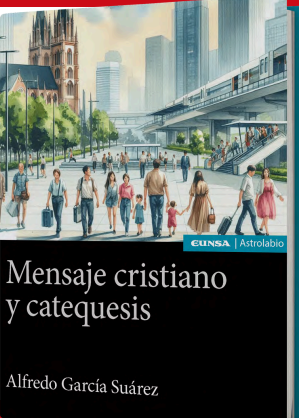 Mensaje cristiano y catequesis