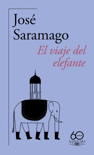 El viaje del elefante (60.º aniversario de Alfaguara)