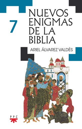 Nuevos enigmas de la Biblia 7