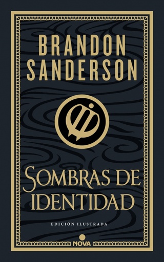 Sombras de identidad (Wax & Wayne: edición ilustrada 2)