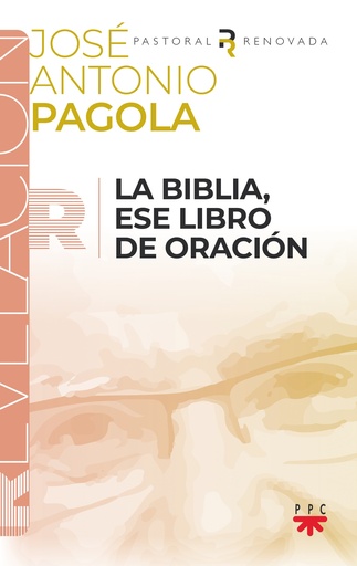 La Biblia, ese libro de oración