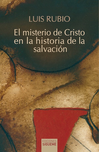 El misterio de Cristo en la historia de la salvación