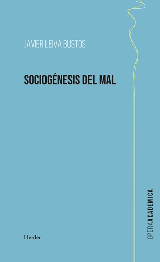 Sociogénesis del mal