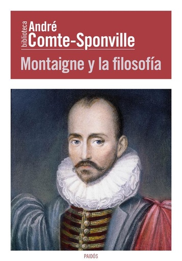 [9788449326967] Montaigne y la filosofía