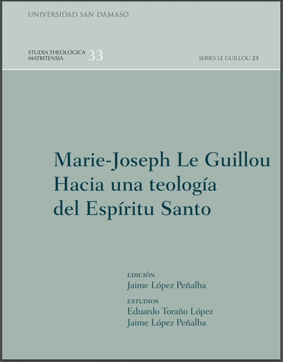 Marie- Joseph Le Guillou Hacia una teología 