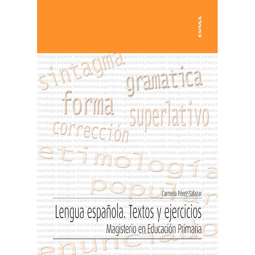 Lengua española. Textos y ejercicios