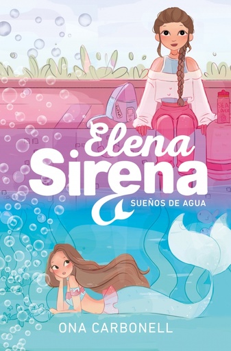 Elena Sirena 1 - Sueños de agua