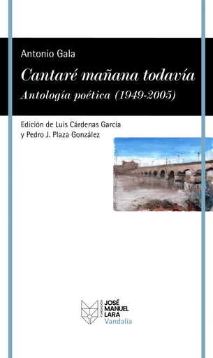 Cantaré mañana todavía. Antología poética (1949-2005)