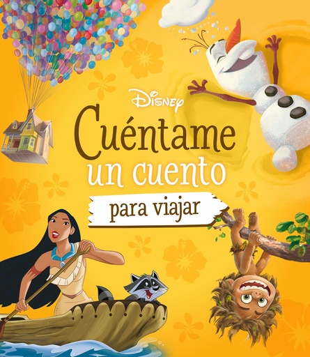 Disney. Cuéntame un cuento para viajar