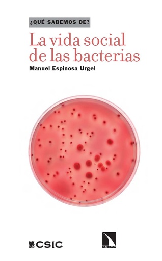 La vida social de las bacterias