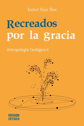 Recreados por la gracia