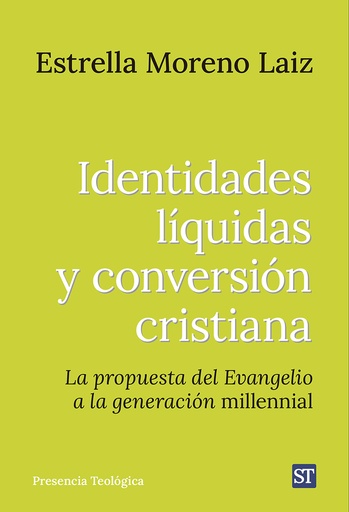 Identidades líquidas y conversión cristiana