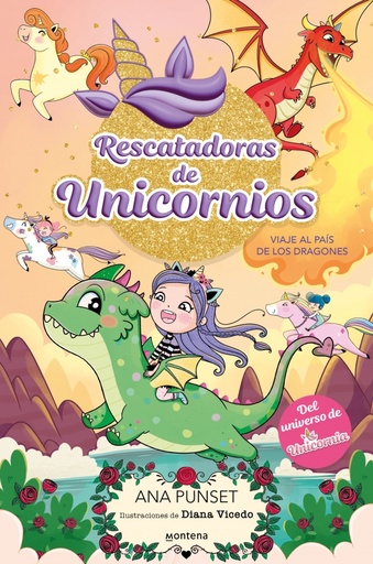 Rescatadoras de Unicornios 6 - Viaje al País de los Dragones