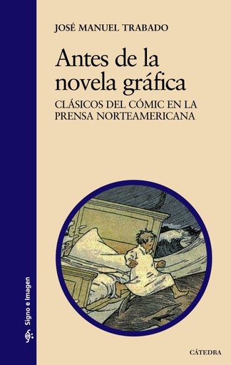 [9788437629681] Antes de la novela gráfica