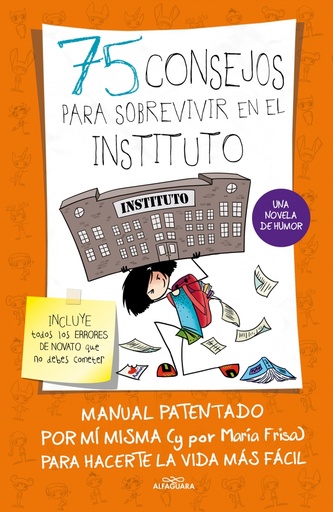 75 consejos para sobrevivir en el instituto (75 Consejos)