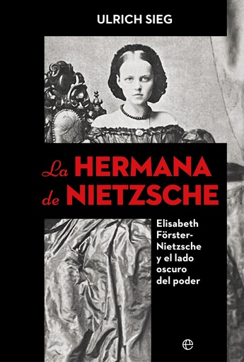 La hermana de Nietzsche