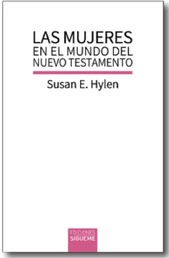 Las mujeres en el mundo del Nuevo Testamento