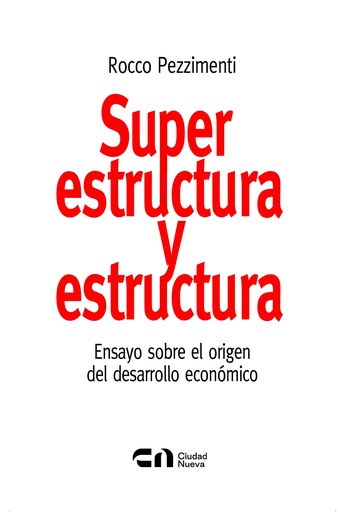 Super estructura y estructura