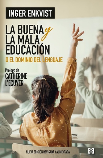 La buena y la mala educación 