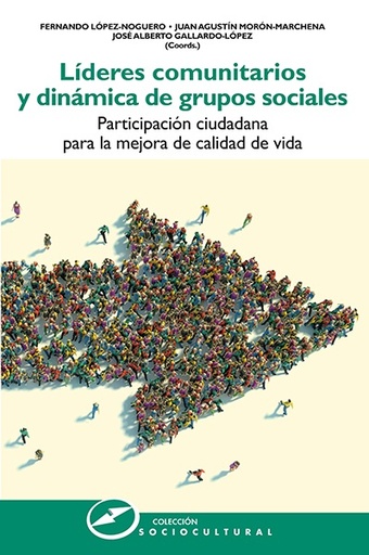 Líderes comunitarios y dinámica de grupos sociales