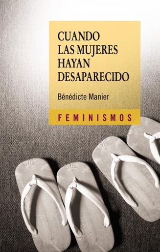 [9788437623979] Cuando las mujeres hayan desaparecido